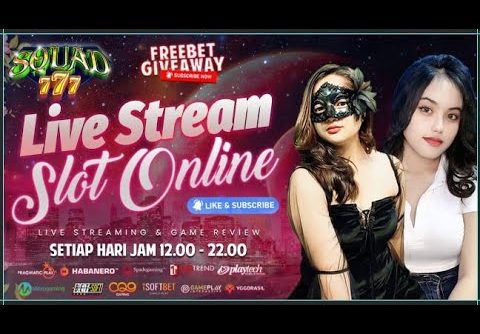 LIVE SLOT ONLINE GACOR HARI INI | BERBURU POLA MAXWIN DI SQUAD777 TM8