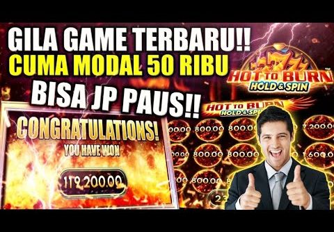 POLA SLOT GACOR HARI INI | POLA MODAL 50K | HOT TO BURN HOLD & SPIN