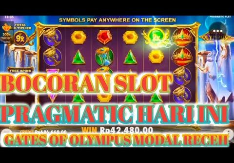 SLOT GACOR HARI INI!! POLA MODAL RECEH GATES OF OLYMPUS