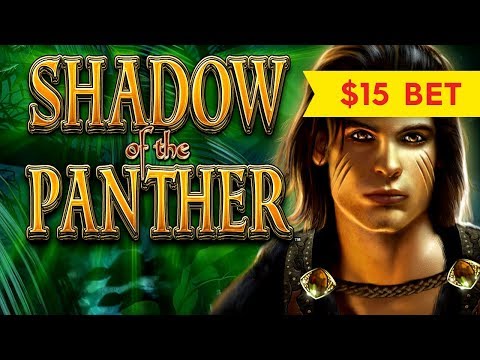 Shadow of the Panther Slot – $15 Max Bet – GREAT SESSION!