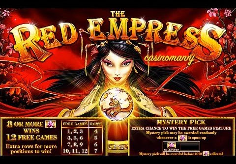 The Red Empress Slot –  *One Last Chance* – *Big Win* – MAX BET – Slot Machine Bonus