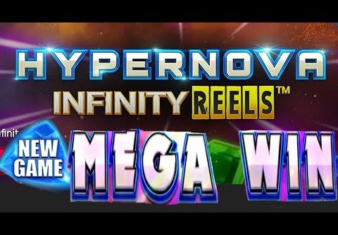 NEW GAME Hypernova Infinity Reels MEGA WIN Chumba Casino