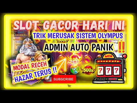 SLOT GACOR HARI INI !!! INFO JAM GACOR OLYMPUS !! SLOT GACOR RECEH !