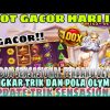 SLOT GACOR HARI INI !! INFO JAM GACOR OLYMPUS !! TRIK MODAL RECEH