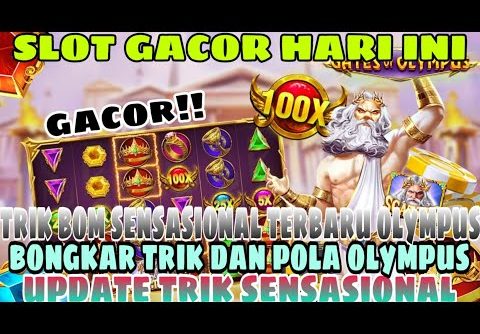 SLOT GACOR HARI INI !! INFO JAM GACOR OLYMPUS !! TRIK MODAL RECEH