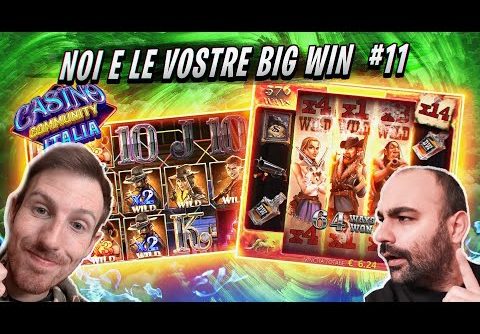 SLOT ONLINE!🎇NOI E LE VOSTRE BIG WIN #11!🎰🎰🎰  Community BIG WINS ITALIA🤠/*Grazie per i LIKE!