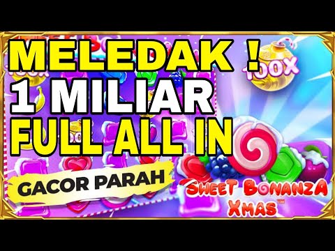 SWEET BONANZA XMAS BIG MEGA WIN✅SLOT ONLINE GACOR TERBESAR✅HAMPIR TEMBUS 1 M