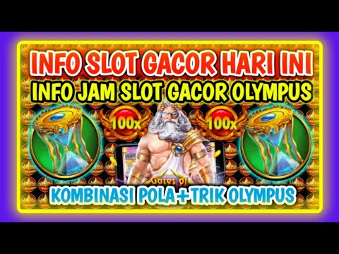 SLOT GACOR HARI INI ‼️ INFO JAM GACOR OLYMPUS ‼️ SLOT GACUR MODAL RECEH ‼️