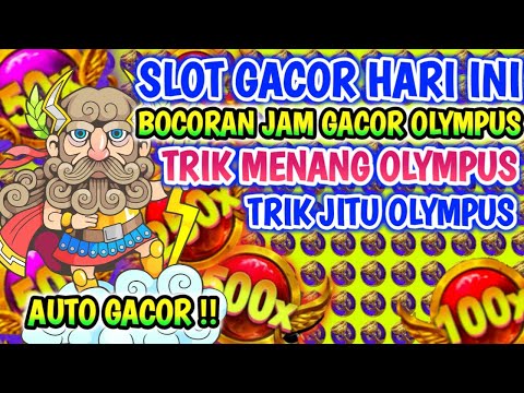 SLOT GACOR HARI INI ‼️ INFO JAM GACOR OLYMPUS|| TRIK JITU OLYMPUS MODAL RECEH ‼️