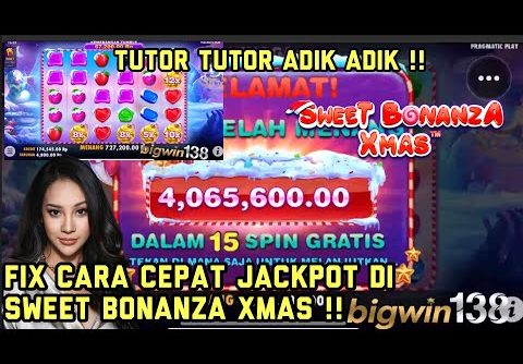 SLOT GACOR SWEET BONANZA XMAS || CARA CEPAT JACKPOT DI SWEET BONANZA XMAS | SLOT GACOR HARI INI