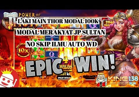 INFO SLOT GACOR HARI INI ▪︎ POLA GACOR POWER OF THOR MEGAWAYS ▪︎ TRIK BUY SPIN POWER OF THOR