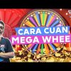 TIPS CERDAS DAN CUAN MAIN MEGA WHEEL, NGGAK USAH DENGERIN YANG LAIN!