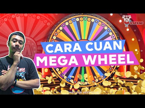 TIPS CERDAS DAN CUAN MAIN MEGA WHEEL, NGGAK USAH DENGERIN YANG LAIN!