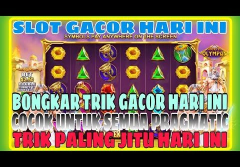 SLOT GACOR HARI INI !! INFO JAM GACOR OLYMPUS !! SLOT MODAL RECEH