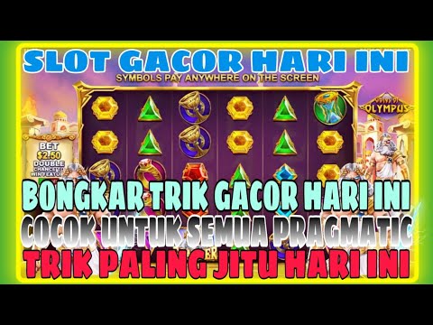 SLOT GACOR HARI INI !! INFO JAM GACOR OLYMPUS !! SLOT MODAL RECEH