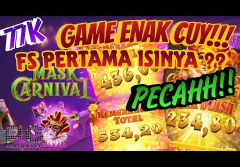 GAME ENAK CUY❗ FS PERTAMA ISINYA BANJIR SUPER MEGA WIN || PG SOFT MASK CARNIVAL || 77K WD’NYA GILAKK