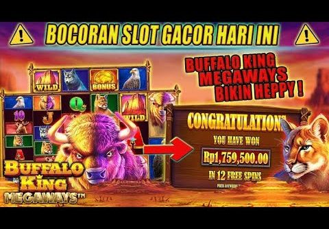 POLA SLOT GACOR HARI INI! TIPS DAN TRIK SLOT BUFFALO KING MEGAWAYS