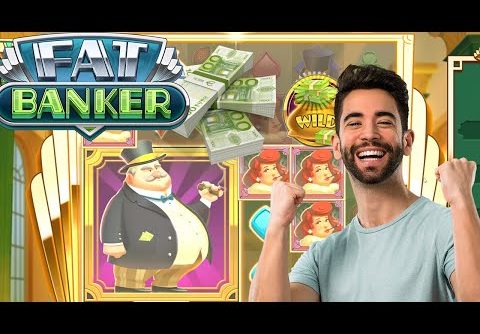 Fat Banker Slot – Bei den ersten Spins, direkt MEGA WIN! Maximaleinsatz!