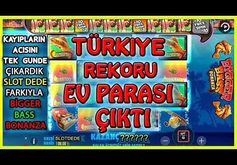 Bigger Bass Bonanza l Ev Parası Kaybettim Ama Hırs Yaptım Çıkardım l Türkiye Rekoru Kırdık l #casino