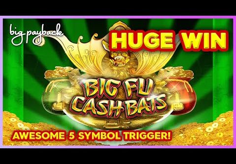 5 SYMBOL TRIGGER! Big Fu Cash Bats Bat Blessings Slot – HUGE WIN BONUS!