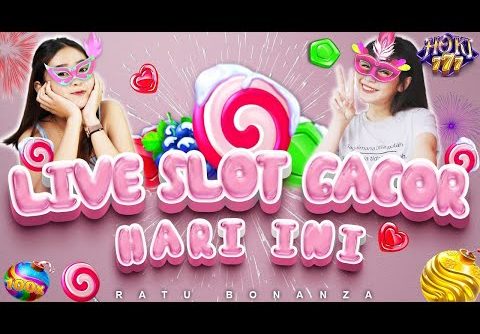 LIVE SLOT PRAGMATIC | SLOT GACOR HARI INI | SLOT MAXWIN DI HOKI777 A9