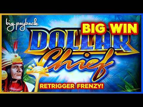 RETRIGGER FRENZY! Dollar Chief Slot – BIG WIN BONUS!