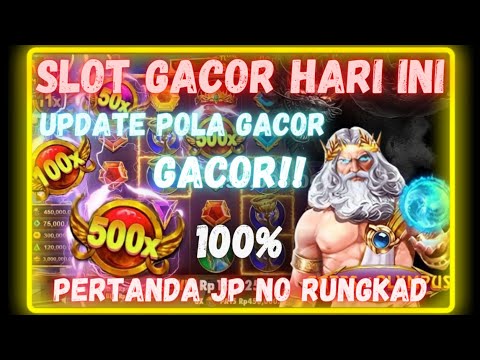 SLOT GACOR HARI INI !! POLA GACOR OLYMPUS HARI INI !! INFO SLOT GACOR OLYMPUS