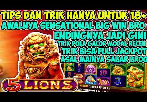 POLA CARI JACKPOT 📌|| 5 LIONS MEGAWAYS || SLOT GACOR HARI INI || SUPER BIGWIN MODAL RECEH TAPI PHP