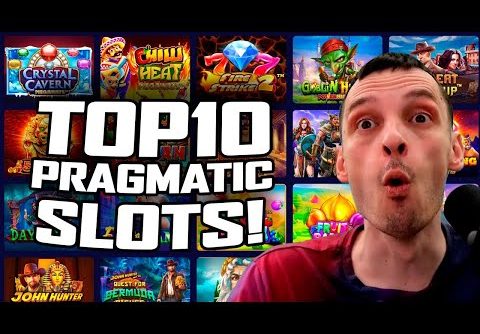 TOP 10 PRAGMATIC SLOTS to PLAY FOR BIG WINS!