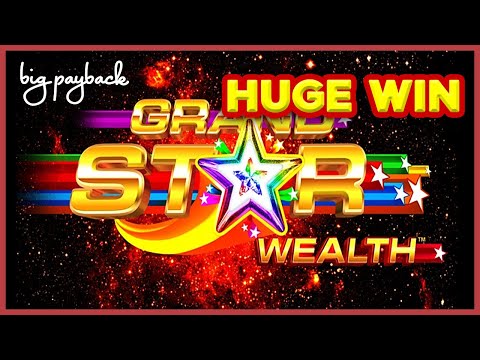 Grand Star Wealth Slot – HUGE WIN SESSION!