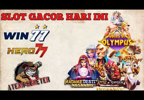 SLOT GACOR PRAGMATIC HARI INI ||  UPDATE TRIK MAXWIN GATES OF OLYMPUS