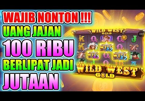 ✅SLOT GACOR HARI INI WILD WEST GOLD TRIK MODAL RECEH MEGAWIN 138