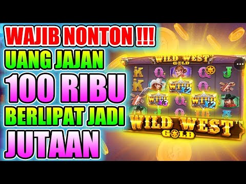 ✅SLOT GACOR HARI INI WILD WEST GOLD TRIK MODAL RECEH MEGAWIN 138