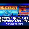 Jackpot Quest #12 – Mega Vault Slot by IGT, Birthday Slot Play