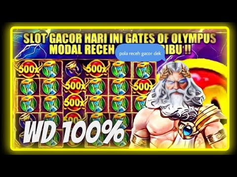 SLOT GACOR HARI INI !! POLA GACOR OLYMPUS HARI INI !! MODAL RECEH , POLA SLOT GACOR