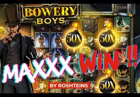 MAXXX!!! ROSHTEINS with the max win on THE BOWERY BOYS !! Stake