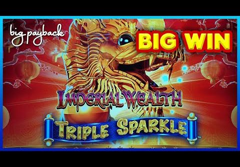 Imperial Wealth Triple Sparkle Slot – BIG WIN SESSION!