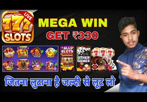 Slots Star | Slots machine 777 Fruit withdrawal proof | Slots Mega win Unlimited Trick | Get ₹84