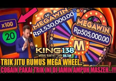 BONGKAR TRIK MEGA WHEEL , MEGAWHEEL BIG WIN , TRIK JACKPOT MEGA WHEEL