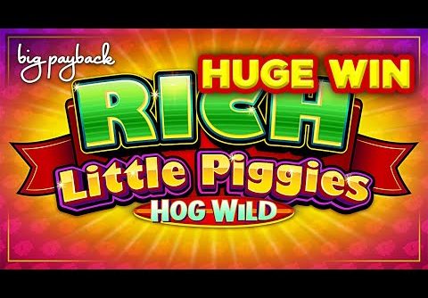 HUGE WIN SESSION! Rich Little Piggies Hog Wild Slot!