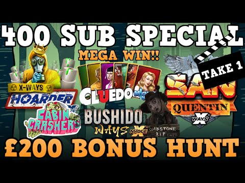 £200 Slot Bonus Hunt – 400 Subscriber Special – TAKE 1 – Inc. Hoarder, Cluedo, Mega Win & More