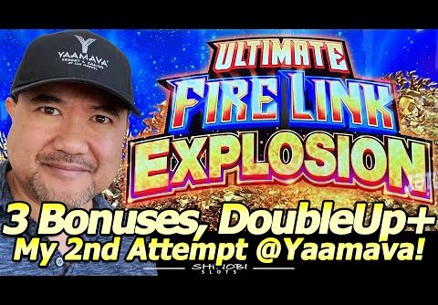 Ultimate Fire Link Explosion Slot 2nd Attempt – Nice Double-Up Session at Yaamava!