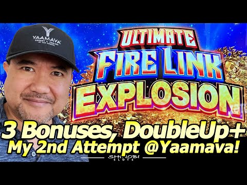 Ultimate Fire Link Explosion Slot 2nd Attempt – Nice Double-Up Session at Yaamava!