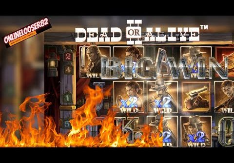 BIG WIN SLOT DEAD OR ALIVE II –  SLOT ONLINE ITALIA