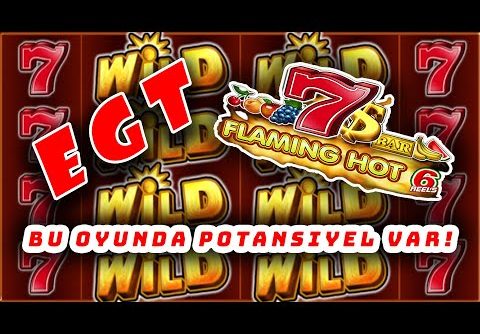 #EGT Slot Oyunları | 🍉FLAMING HOT 6 REELS 🍉 | #egtslot #slot #slotoyunları #flaminghot