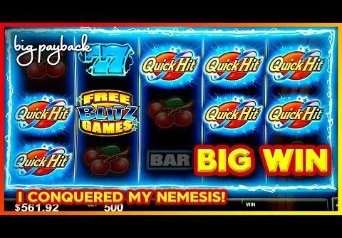 CONQUERED MY NEMESIS! Quick Hit Blitz Blue Slot – BIG WIN!