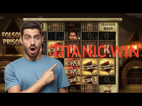 🔥 TITANIC WILDS 🔥 LAND RECORD-BREAKING WIN ON FOLSOM PRISON SLOT #48