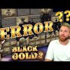 ERROR Win? The Slot Broke! (Black Gold 2 Megaways)