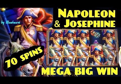 NAPOLEON & JOSEPHINE slot machine 70 spins bonus/ MEGA BIG WIN (2 videos)
