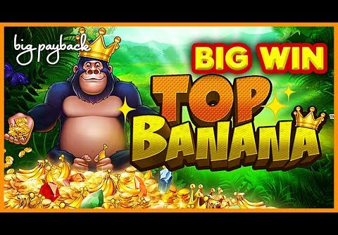 Top Banana Slot – BIG WIN BONUS!